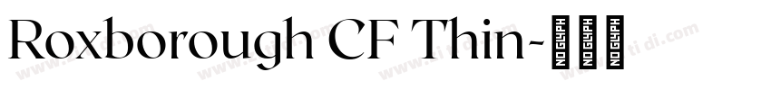 Roxborough CF Thin字体转换